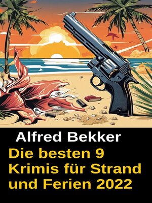 cover image of Die besten 9 Krimis für Strand und Ferien 2022